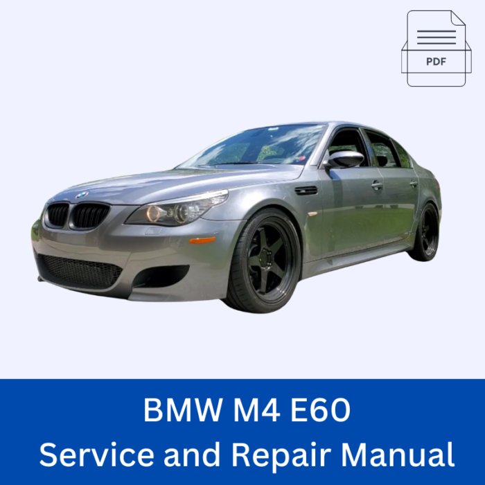 BMW M5 E60 Service and Repair Manual