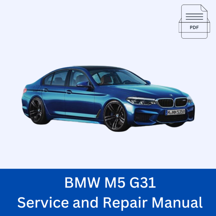 BMW M5 G31 Service and Repair Manual