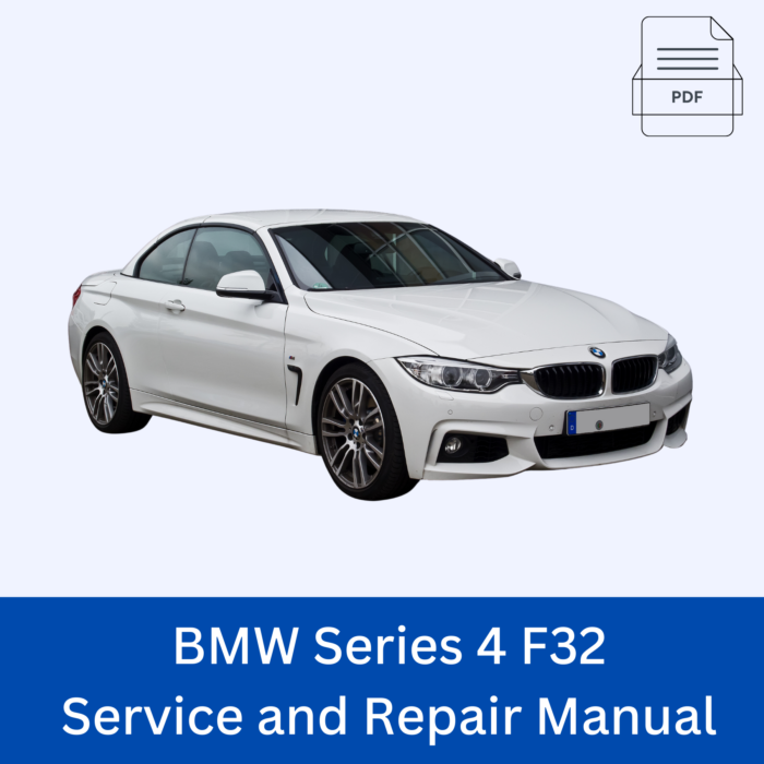 BMW Series 4 F32 COU Service and Repair Manual