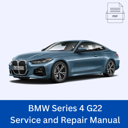 BMW Series 4 G22 Service and Repair Manual
