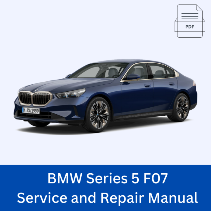 BMW Series 5 F07 GT Service and Repair Manual