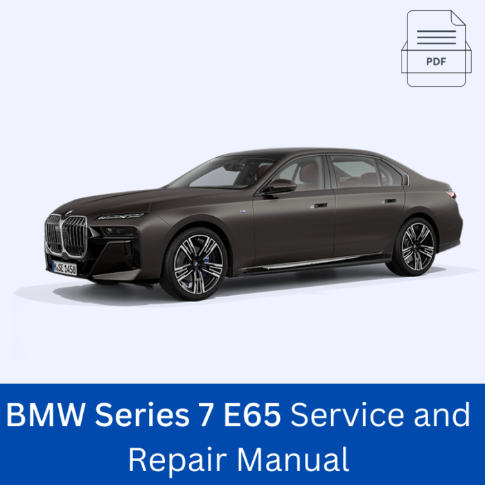 BMW Series 7 E65 Service and Repair Manual