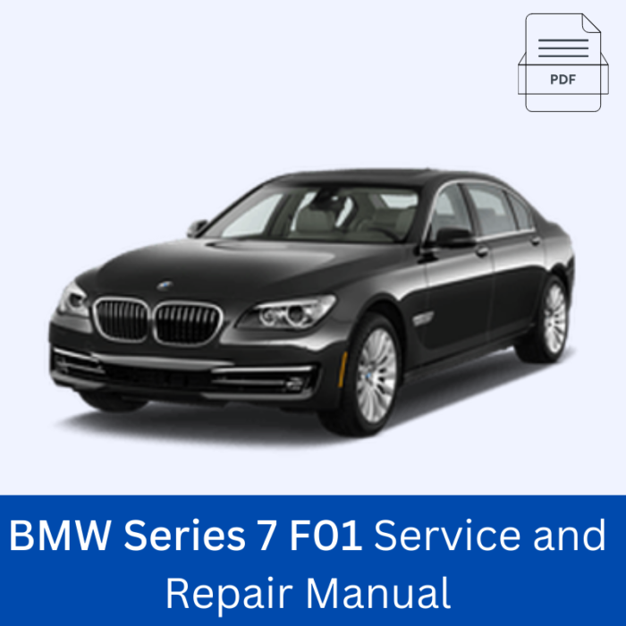 BMW Series 7 F01 Service and Repair Manual