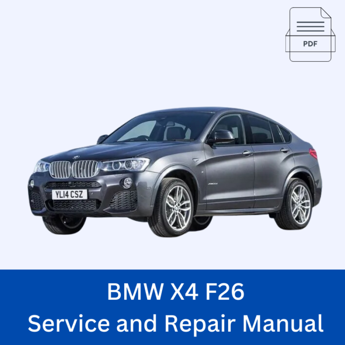 BMW X4 F26 Service and Repair Manual