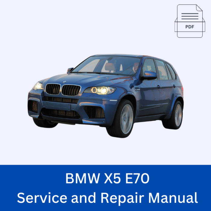 BMW X5 E70 Service and Repair Manual