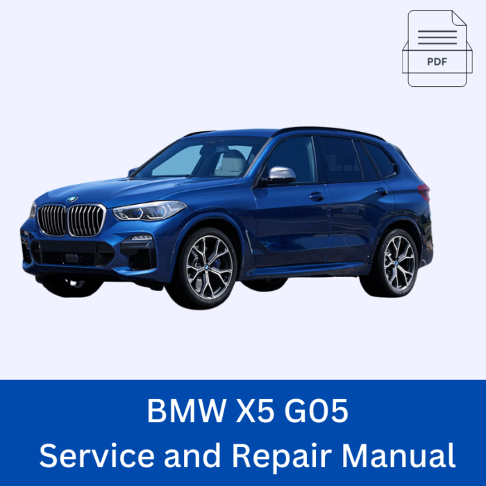 BMW X5 G05 Service and Repair Manual