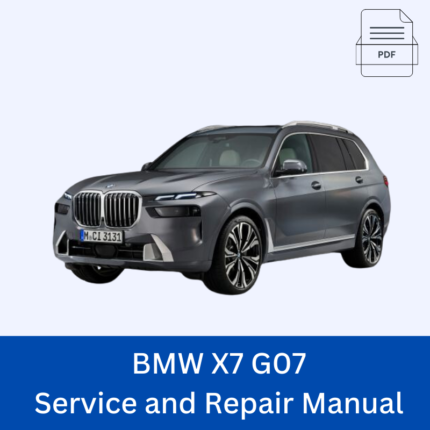 BMW X7 G07 Service and Repair Manual